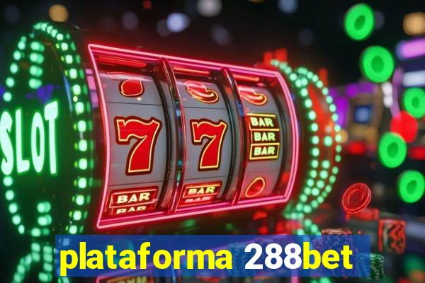 plataforma 288bet